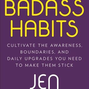 Badass Habits by Jen Sincero (hardcover)